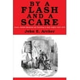 thumbnail image 1 of By a Flash and a Scare: Arson, Animal Maiming, and Poaching in East Anglia 1815-1870 (Paperback), 1 of 1
