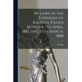 thumbnail image 1 of By-laws of the Township of Raleigh, Passed Between 7th April, 1887, and 15th March, 1888 [microform] (Paperback), 1 of 1