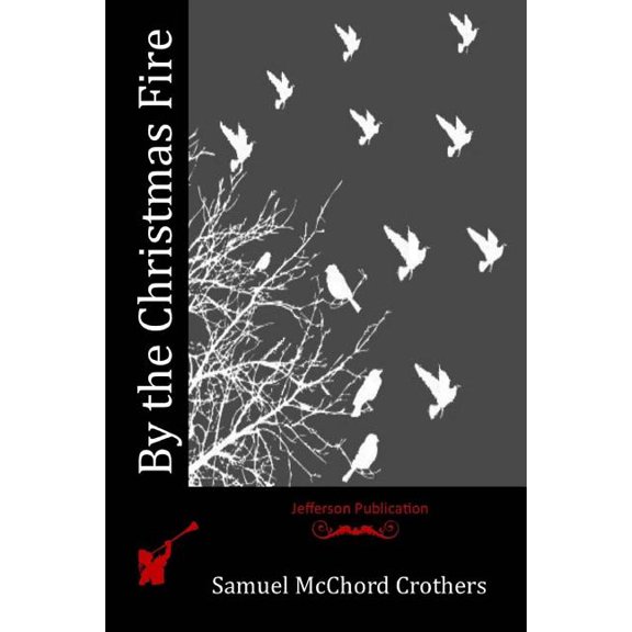 By the Christmas Fire (Paperback)