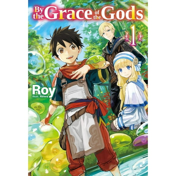 By the Grace of the Gods (Light Novel) By the Grace of the Gods: Volume 1 (Light Novel), Book 1, (Paperback)