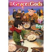 Collectible By the Grace of the Gods Light Novel By the Grace of the Gods Volume 9 Light Novel Series #9 Paperback