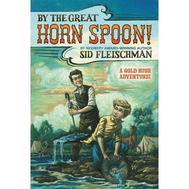 By the Great Horn Spoon (Paperback)
