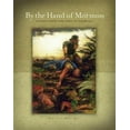 thumbnail image 1 of Pre-Owned By the Hand of Mormon: Scenes from the Land of Promise (Hardcover) 1570089191 9781570089190, 1 of 1