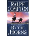 thumbnail image 1 of Pre-Owned By the Horns (Ralph Compton Western Series) (Unknown) 0451218183 9780451218186, 1 of 1