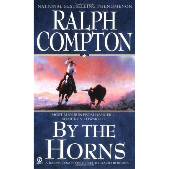 Pre-Owned By the Horns (Ralph Compton Western Series) (Unknown) 0451218183 9780451218186