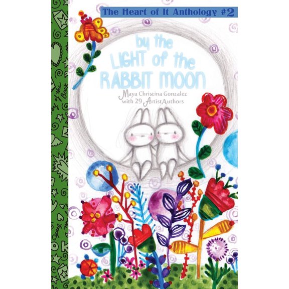 By the Light of the Rabbit Moon: The Heart of It Anthology #2, (Paperback)