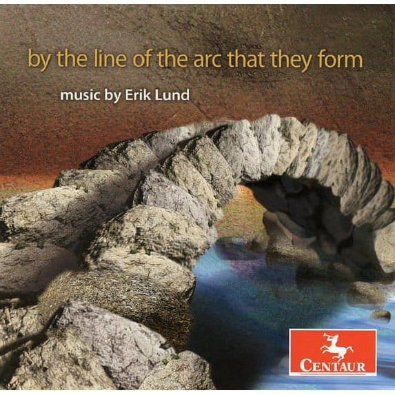 By the Line of Arc That They Form Erik Lund / Var - By the Line of Arc That They Form Erik Lund / Various - Music & Performance - CD