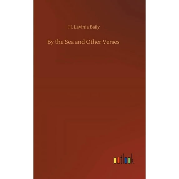 By the Sea and Other Verses (Hardcover)