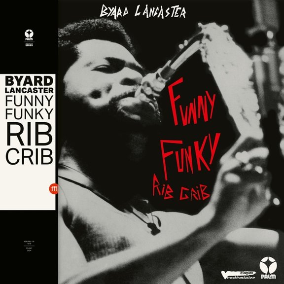 Byard Lancaster - Funny Funky Rib Crib - Music & Performance - Vinyl