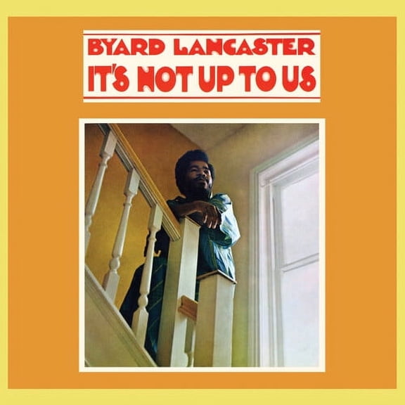 Byard Lancaster - It's Not Up To Us - Rock - Vinyl