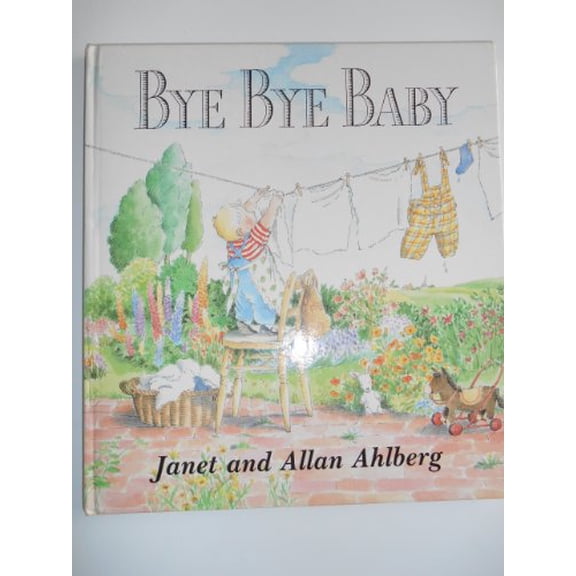 Pre-Owned Bye-Bye, Baby: Bye-Bye, Baby : A Sad Story with a Happy Ending (Hardcover)