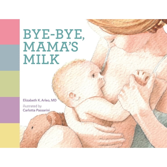 Bye-Bye Bye-bye, Mama's Milk, (Paperback)
