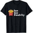 thumbnail image 1 of Bye Bye French Fry T-Shirt, 1 of 4