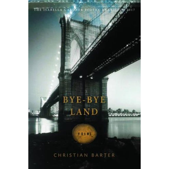 Pre-Owned Bye-Bye Land (American Poets Continuum) [Paperback] Barter ...