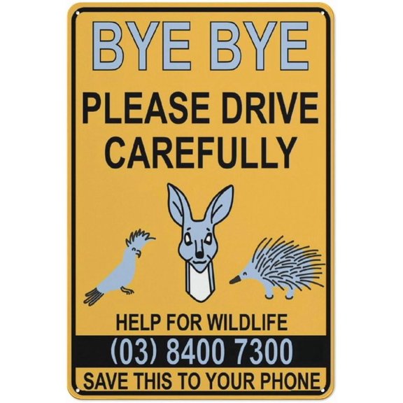 Bye Bye Please Drive Carefully Victoria Sign Outdoor Metal Sign - 8"x12" Metal Signs For Business, Workplace, Office, Home, Delivery Signs, Road Signs, Garden Signs