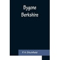 thumbnail image 1 of Bygone Berkshire, (Paperback), 1 of 1