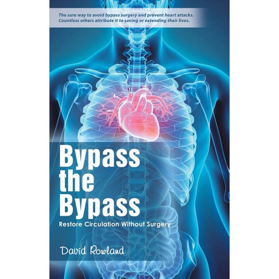 Bypass The Bypass: Restore Circulation Without Surgery