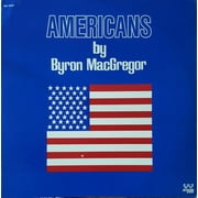 Byron MacGregor   Americans Vinyl