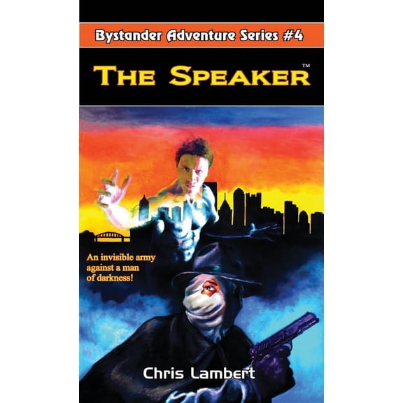 Bystander Adventure The Speaker, Book 4, (Paperback)