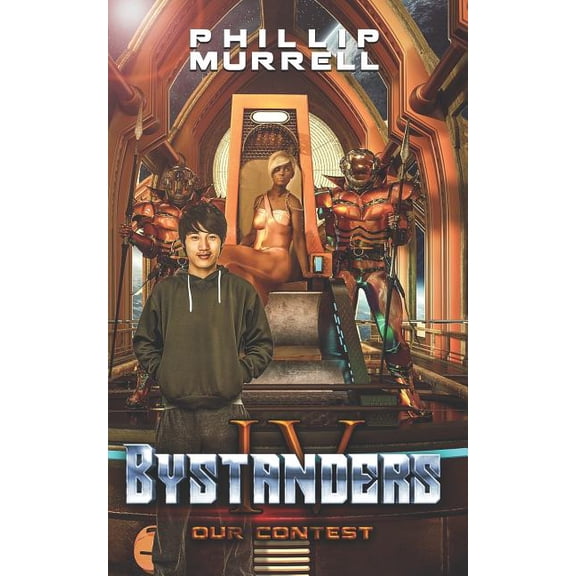 Bystanders: Bystanders IV: Our Contest (Paperback)