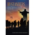 thumbnail image 1 of Bystanders: How Secondhand Information About Jesus Could Have Influenced Lives of Those Who Never Met Him (Paperback), 1 of 1