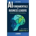 thumbnail image 1 of Byte-Sized Learning Artificial Intelligence Fundamentals for Business Leaders: Up to Date With Generative AI, Book 1, (Hardcover), 1 of 1