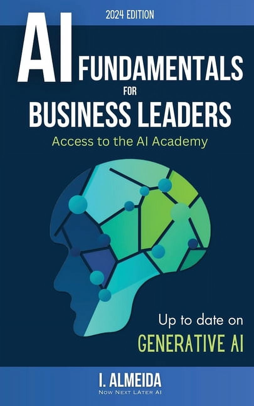 Byte-Sized Learning: Artificial Intelligence Fundamentals for Business ...