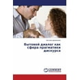 thumbnail image 1 of Bytovoy dialog kak sfera pragmatiki diskursa (Paperback), 1 of 1