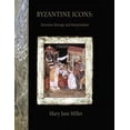 thumbnail image 1 of Byzantine Icons: Narrative Message and Interpretation: Narrative Message and Interpretation, (Paperback), 1 of 1