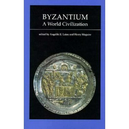 Pre-Owned Byzantium, a World Civilization (Hardcover) 0884022005 9780884022008