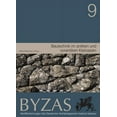 thumbnail image 1 of Byzas: Bautechnik Im Antiken Und Vorantiken Kleinasien (Paperback), 1 of 1