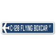thumbnail image 1 of C-128 Flying Boxcar Street Sign Air Force Aircraft Military | Indoor/Outdoor | 36" Wide, 1 of 1