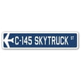 thumbnail image 1 of C-145 Skytruck Street Sign Air Force Aircraft Military | Indoor/Outdoor | 24" Wide, 1 of 1