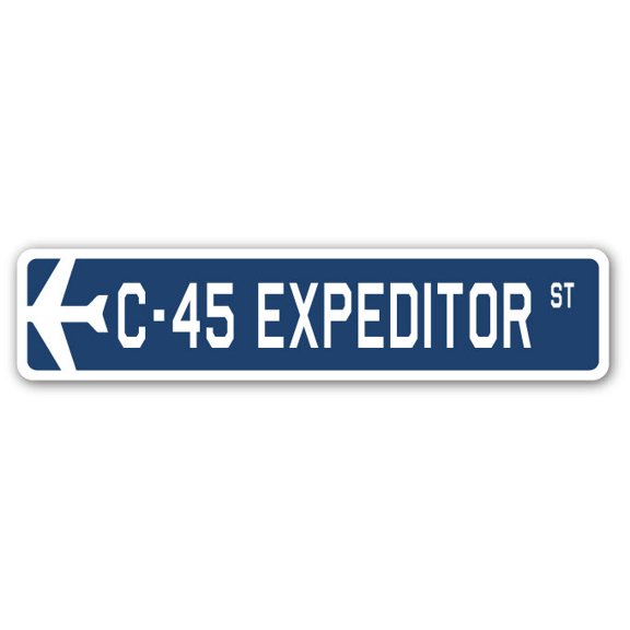 C-45 Expeditor Street Sign Air Force Aircraft Military | Indoor/Outdoor | 18" Wide