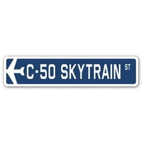 C-50 Skytrain Street Sign Air Force Aircraft Military | Indoor/Outdoor | 24" Wide