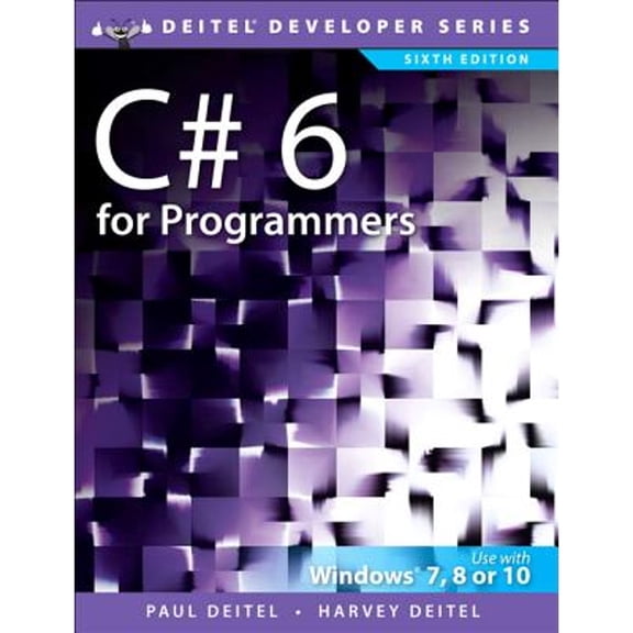 Pre-Owned C# 6 for Programmers (Paperback) by Paul Deitel, Harvey Deitel