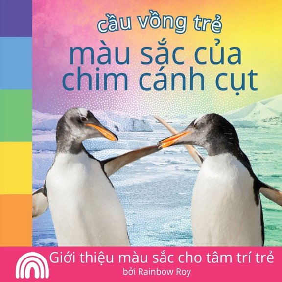 Cu Vng Tr, &# cu vng tr, mu sc ca, chim cnh ct: Gii thiu mu sc cho t, Book 2, (Paperback)