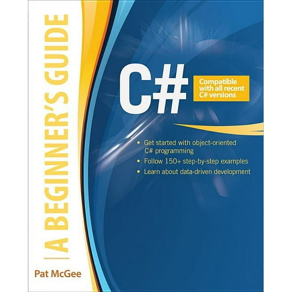 C#: A Beginner's Guide, (Paperback)