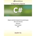thumbnail image 1 of Pre-Owned C#: A Beginner's Tutorial (Paperback) 0980839637 9780980839630, 1 of 1