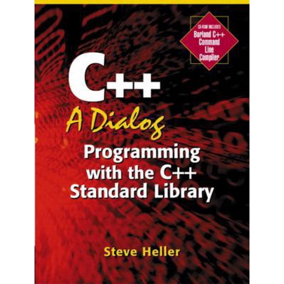 Pre-Owned C++: A Dialog: Programming with the C++ Standard Library (Paperback) 0130094021 9780130094025