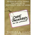 thumbnail image 1 of Pre-Owned C.A.R.E. Packages for the Workplace: Dozens of Little Things You Can Do to Regenerate Spirit at Work (Paperback) 0070242674 9780070242678, 1 of 1