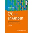 thumbnail image 1 of C/C++ Anwenden: Technisch-Wissenschaftliche Ãbungsaufgaben Mit LÃ¶sungen, (Paperback), 1 of 1