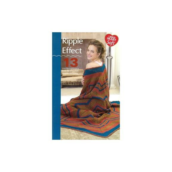 Coats & Clark Ripple Effect Knit & Crochet Book, contains instructions and patterns for 13 contemporary ripple throws, 11 crochet design and 2 knit designs