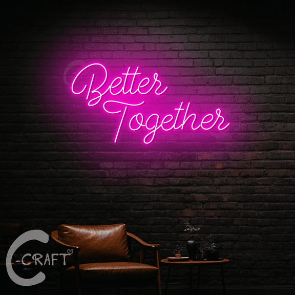 C-CRAFT Better Together Neon Light Led Sign 40 inch for Wedding Valentine Wall Art Decor