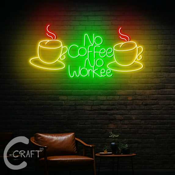 C-CRAFT No Coffee No Workee Neon Led Light Up 25 inch for Coffee Shop Kitchen Wall Decor