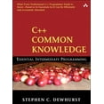 thumbnail image 1 of Pre-Owned C++ Common Knowledge: Essential Intermediate Programming (Paperback) 0321321928 9780321321923, 1 of 1