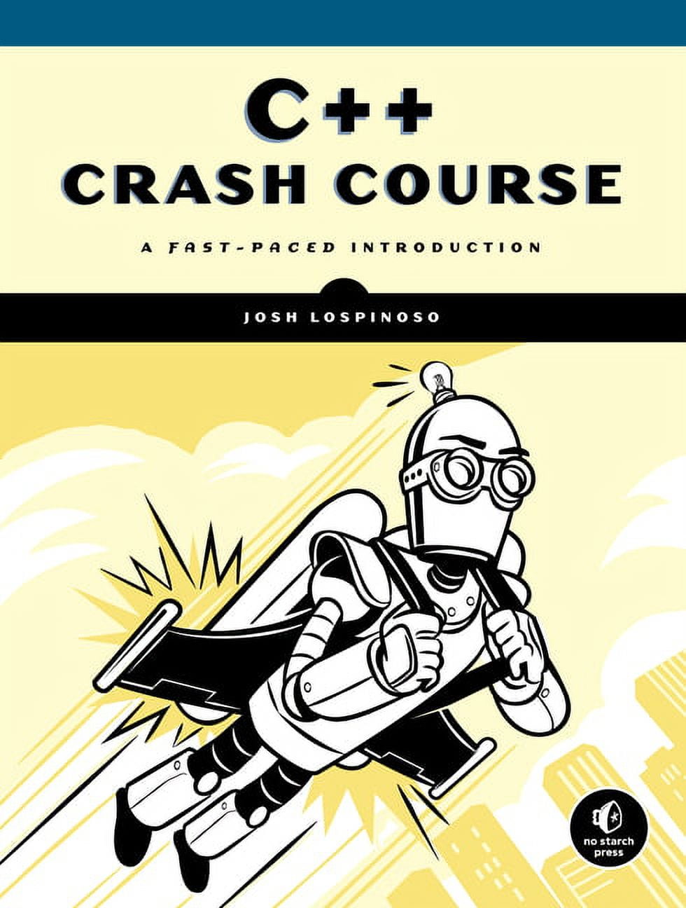 C++ Crash Course: A Fast-Paced Introduction, (Paperback) - Walmart.com