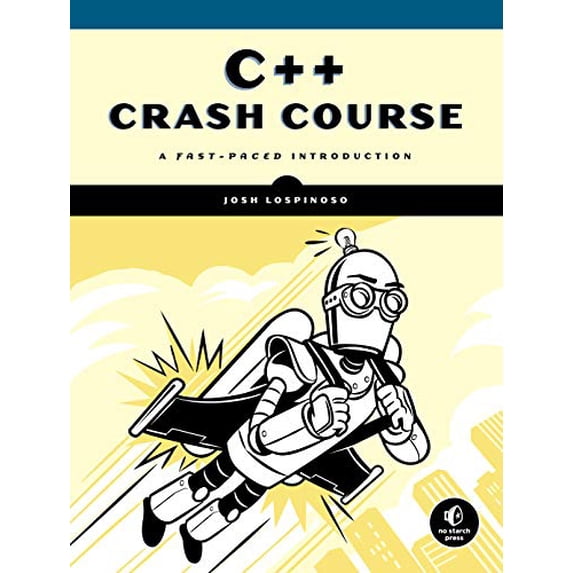 Pre-Owned C++ Crash Course: A Fast-Paced Introduction (Paperback) 1593278888 9781593278885