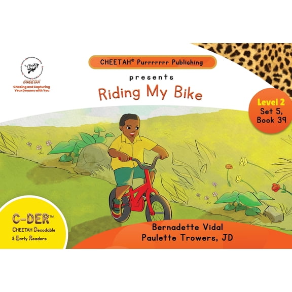 C-DER (Cheetah Decodable & Early Readers) Set 5, Book 39, Riding My Bike, (Paperback)
