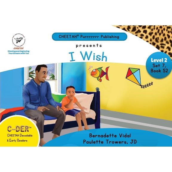 C-DER (Cheetah Decodable & Early Readers) Set 7, Book 52, I wish, (Paperback)